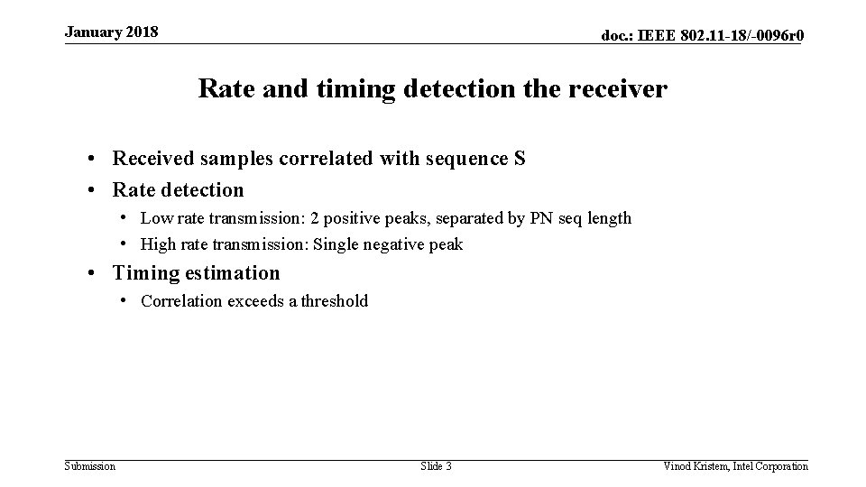 January 2018 doc. : IEEE 802. 11 -18/-0096 r 0 Rate and timing detection