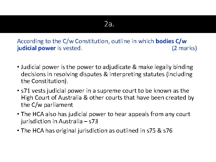 2 a. According to the C/w Constitution, outline in which bodies C/w judicial power