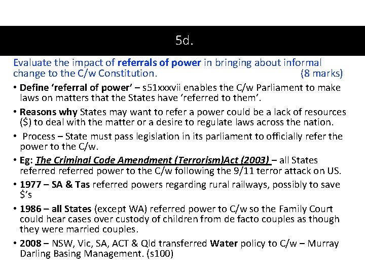 5 d. Evaluate the impact of referrals of power in bringing about informal change