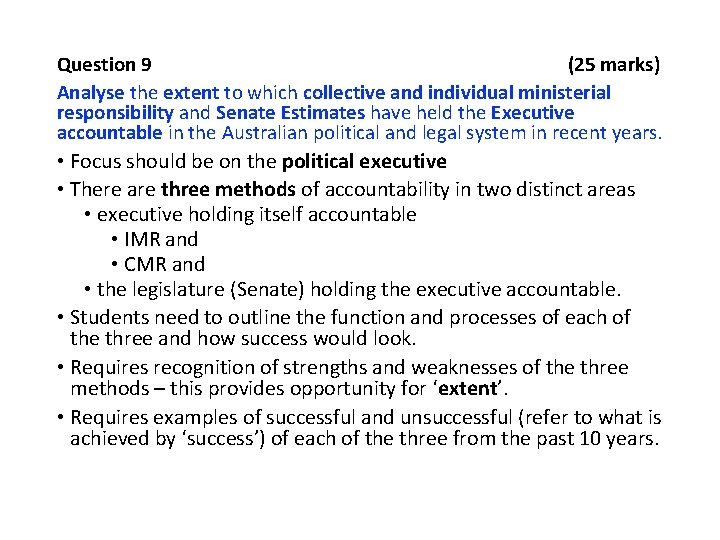 Question 9 (25 marks) Analyse the extent to which collective and individual ministerial responsibility