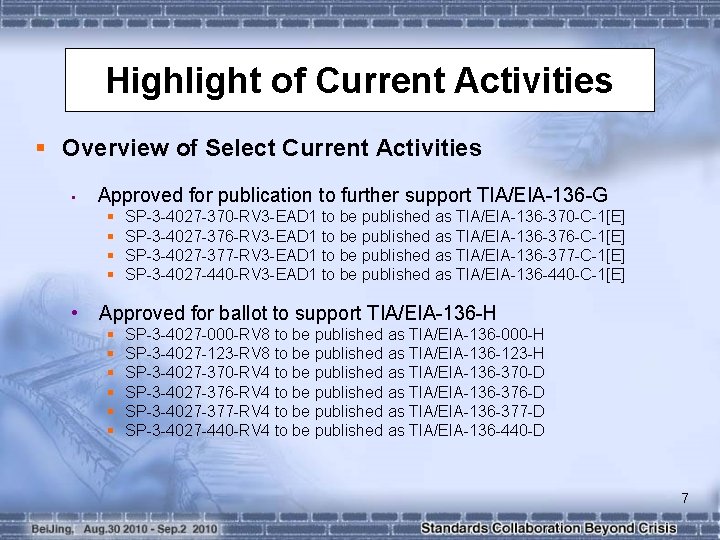 Highlight of Current Activities § Overview of Select Current Activities • Approved for publication