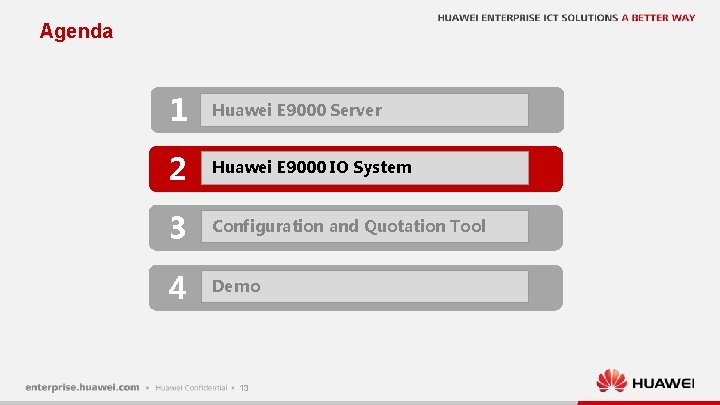 Agenda 1 Click to add Title Huawei E 9000 Server 2 Title Huawei Click