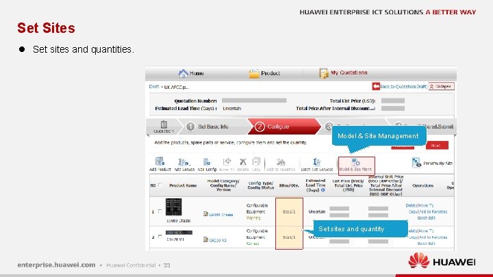 Set Sites l Set sites and quantities. Model & Site Management Set sites and