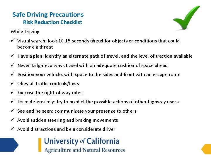 Safe Driving Precautions Risk Reduction Checklist While Driving ü Visual search: look 10 -15