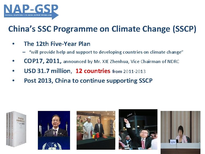 China’s SSC Programme on Climate Change (SSCP) • The 12 th Five-Year Plan –