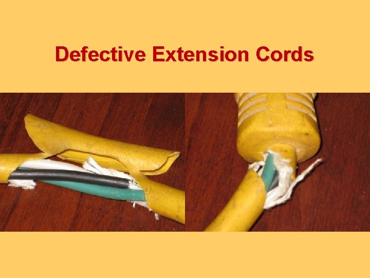 Defective Extension Cords 