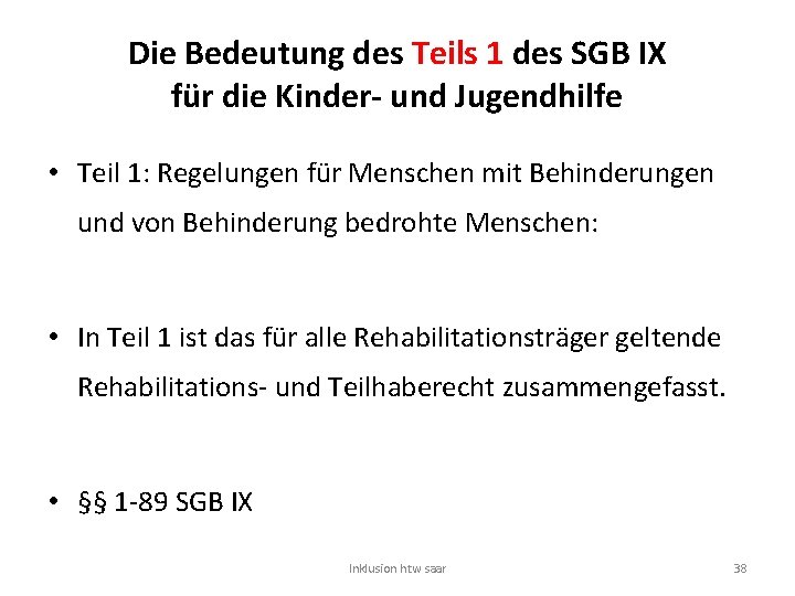 Die Bedeutung des Teils 1 des SGB IX für die Kinder- und Jugendhilfe •