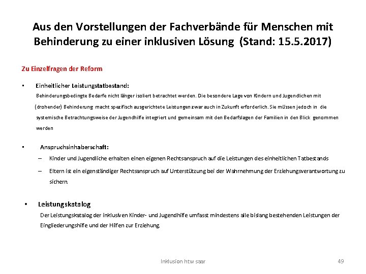 Aus den Vorstellungen der Fachverbände für Menschen mit Behinderung zu einer inklusiven Lösung (Stand: