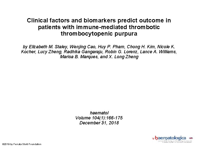 Clinical factors and biomarkers predict outcome in patients with immune-mediated thrombotic thrombocytopenic purpura by