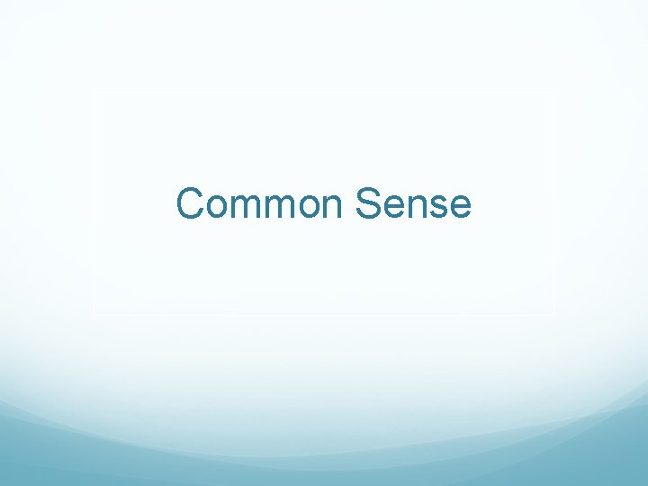 Common Sense 