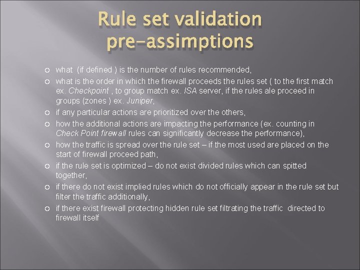 Rule set validation pre-assimptions what (if defined ) is the number of rules recommended,