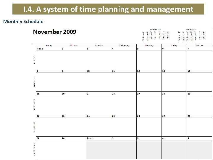 I. 4. A system of time planning and management Monthly Schedule 