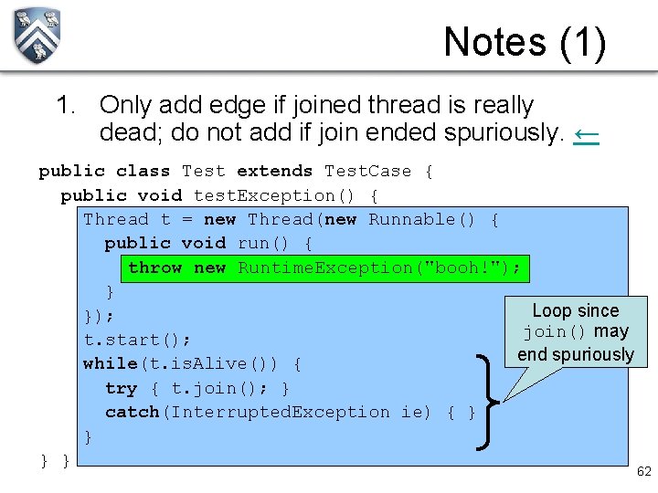 Notes (1) 1. Only add edge if joined thread is really dead; do not