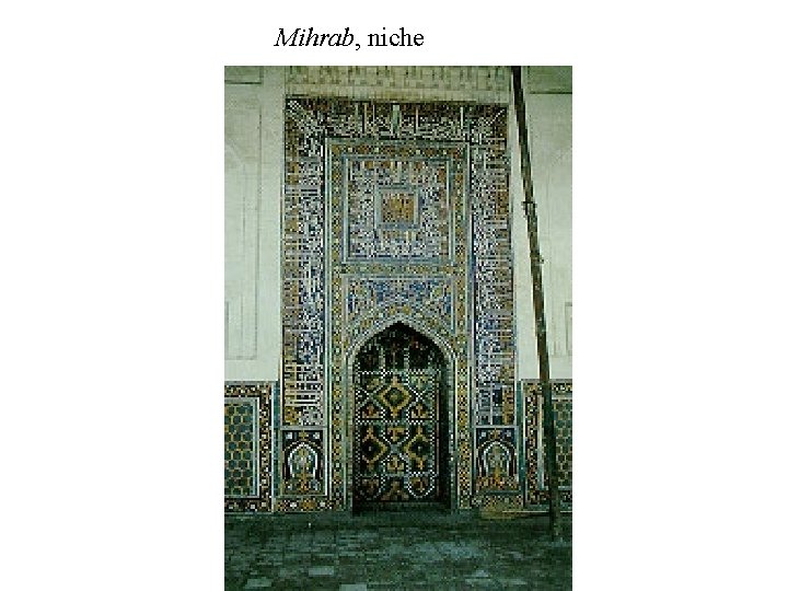 Mihrab, niche 