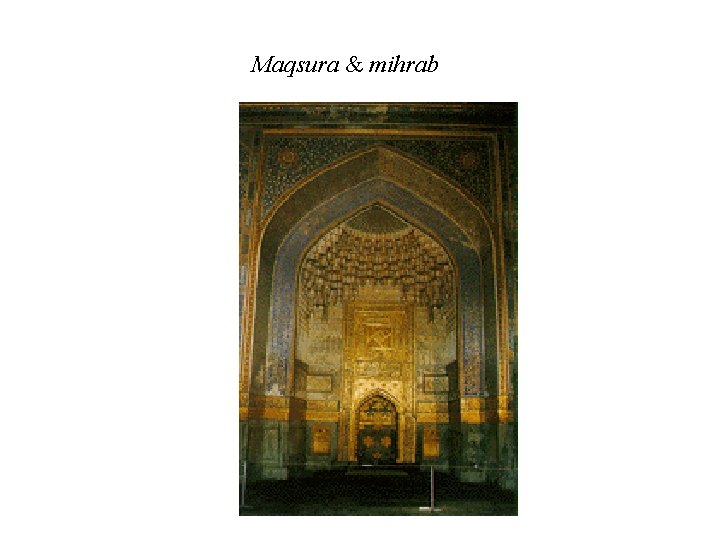 Maqsura & mihrab 