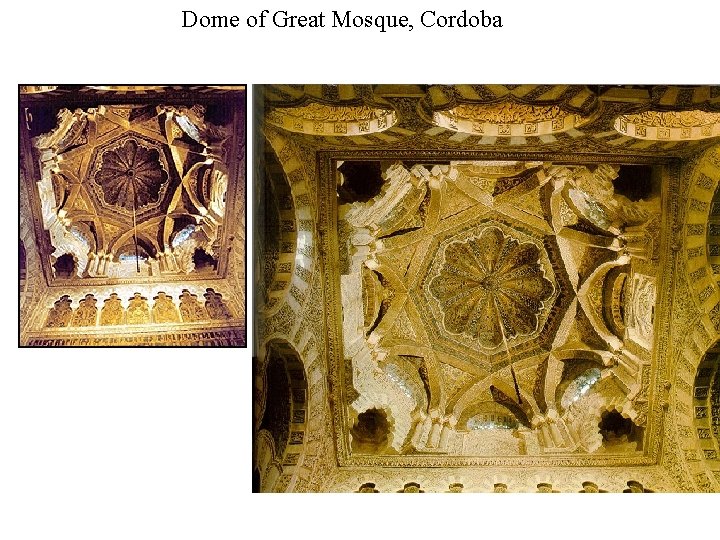 Dome of Great Mosque, Cordoba 