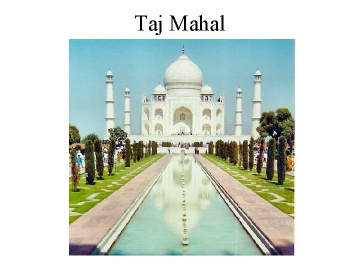 Taj Mahal 