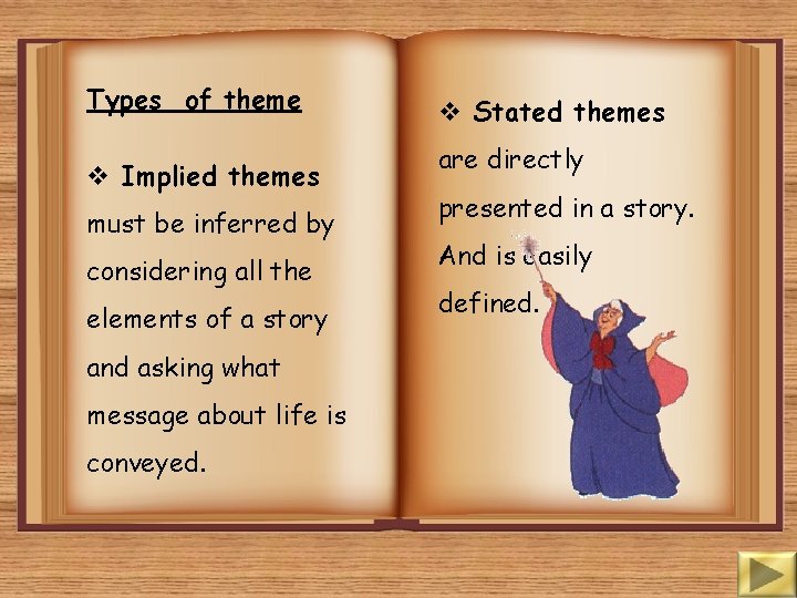 Types of theme v Implied themes must be inferred by considering all the elements