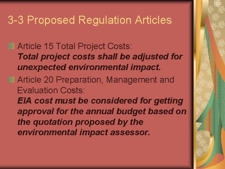 3 -3 Proposed Regulation Articles Article 15 Total Project Costs: Total project costs shall
