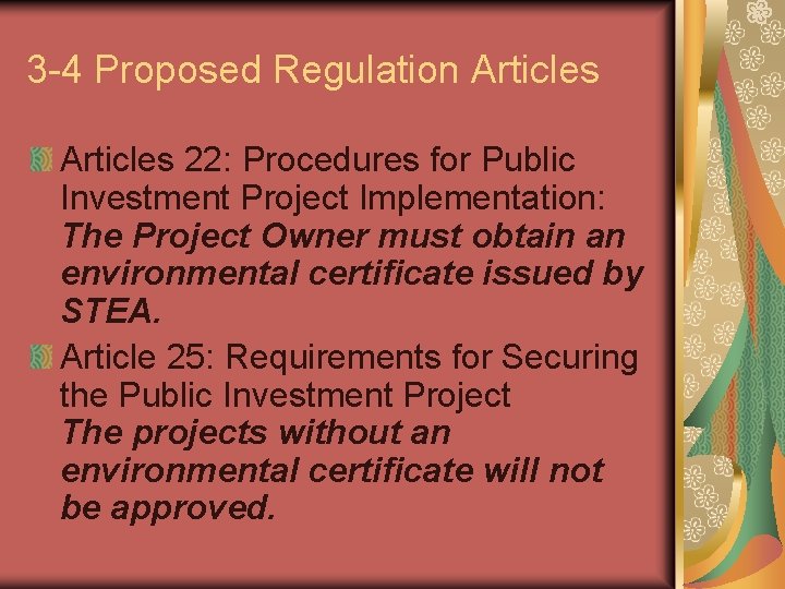 3 -4 Proposed Regulation Articles 22: Procedures for Public Investment Project Implementation: The Project