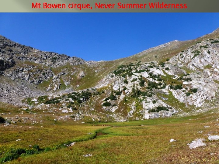 Mt Bowen cirque, Never Summer Wilderness 