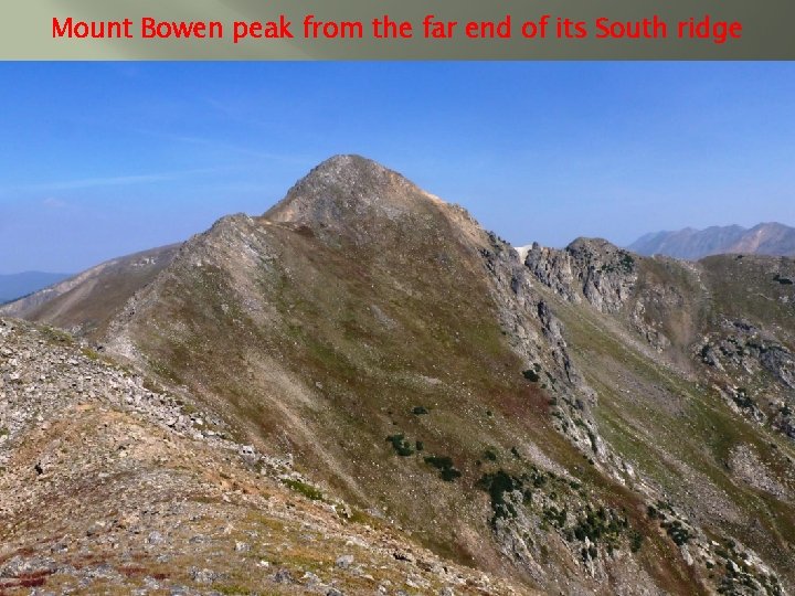 Mount Bowen peak from the far end of its South ridge 