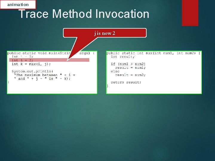 animation Trace Method Invocation j is now 2 
