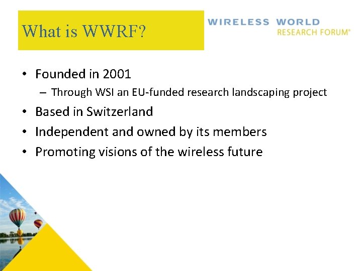 The Connected Vehicle Presented By WWRF VIP CV