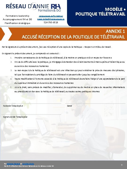 Formations leadership Accompagnement RH et DO Planification stratégique MODÈLE POLITIQUE TÉLÉTRAVAIL reseau-annie. ca/formation/ annie.