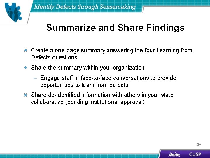 Summarize and Share Findings Create a one-page summary answering the four Learning from Defects