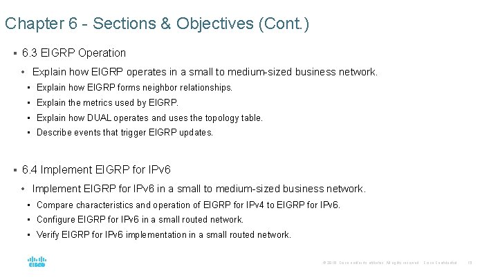 Chapter 6 - Sections & Objectives (Cont. ) § 6. 3 EIGRP Operation •