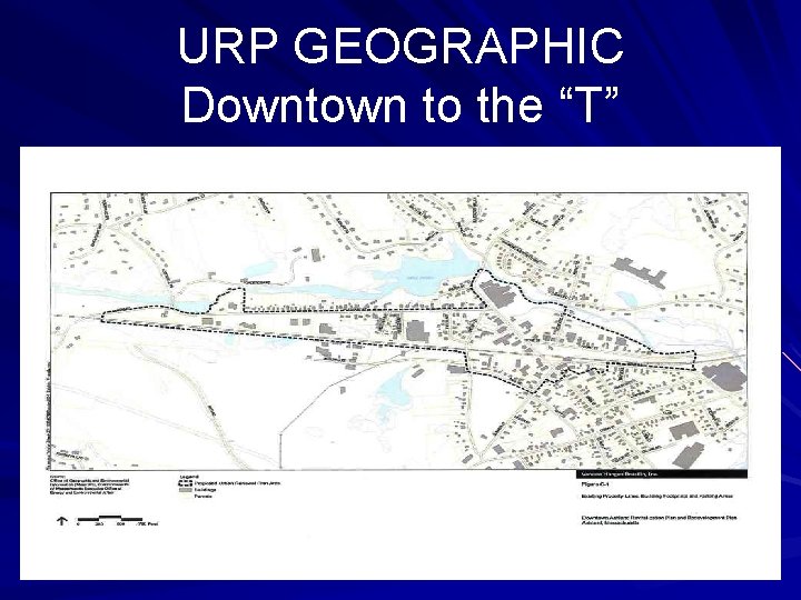 URP GEOGRAPHIC Downtown to the “T” 