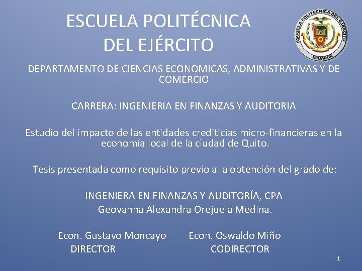 ESCUELA POLITÉCNICA DEL EJÉRCITO DEPARTAMENTO DE CIENCIAS ECONOMICAS, ADMINISTRATIVAS Y DE COMERCIO CARRERA: INGENIERIA