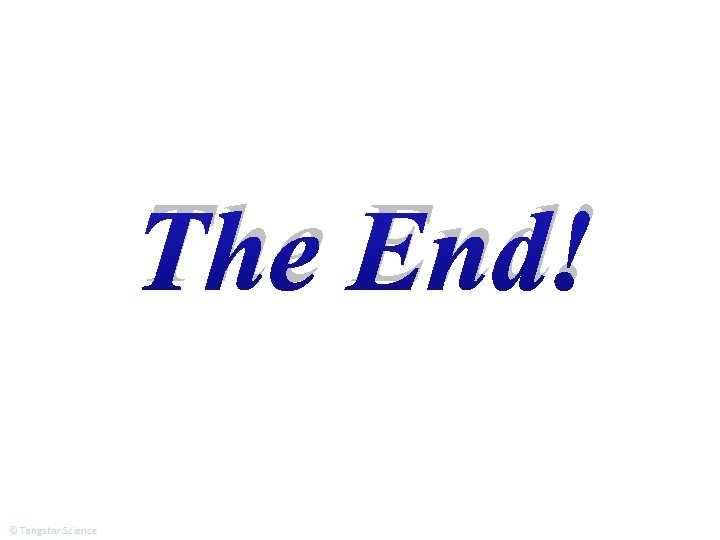 The End! 