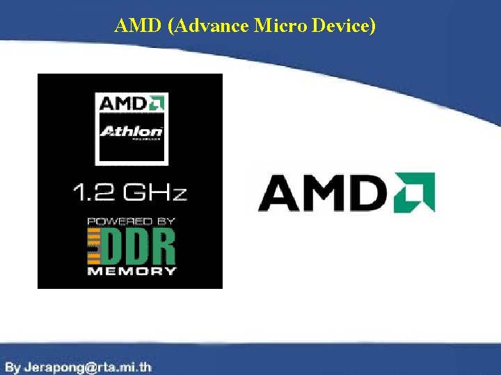 AMD (Advance Micro Device) 