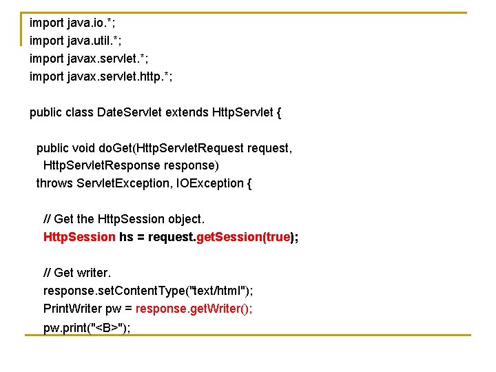 import java. io. *; import java. util. *; import javax. servlet. http. *; public