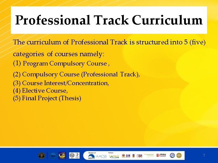 Professional Track Curriculum The curriculum of Professional Track is structured into 5 (five) categories