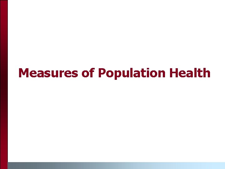 Measures of Population Health 