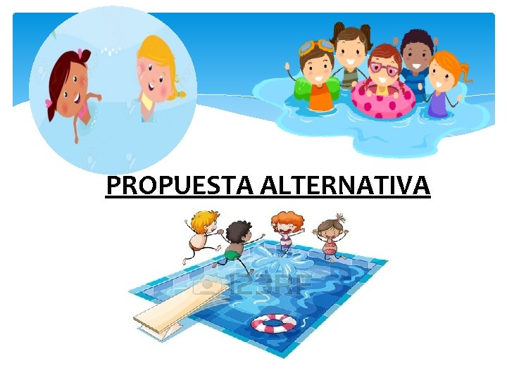 PROPUESTA ALTERNATIVA 