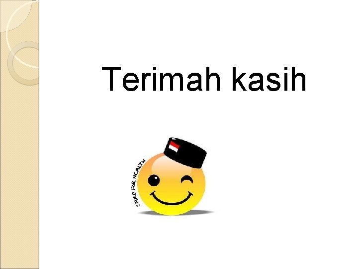 Terimah kasih 