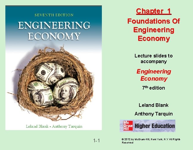 Chapter 1 Foundations Of Engineering Economy Lecture slides to accompany Engineering Economy 7 th