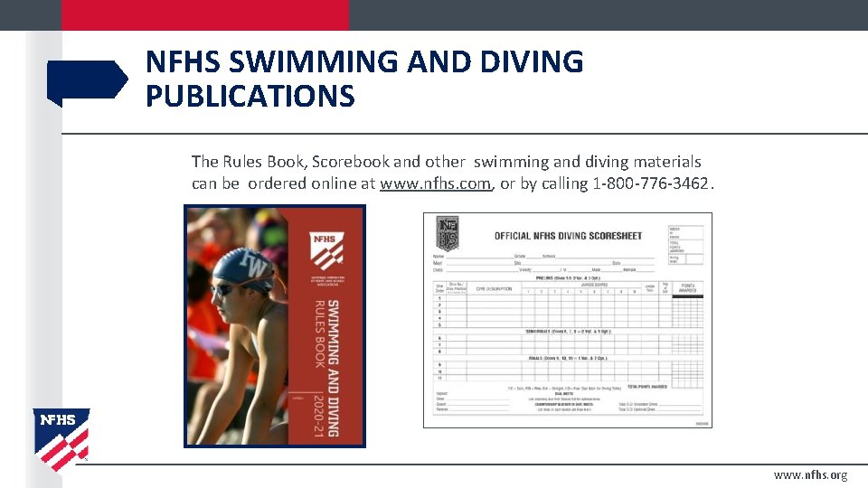 NFHS SWIMMING AND DIVING PUBLICATIONS The Rules Book, Scorebook and other swimming and diving NFHS SWIMMING AND DIVING PUBLICATIONS The Rules Book, Scorebook and other swimming and diving