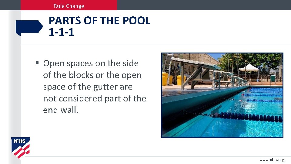 Rule Change PARTS OF THE POOL 1 -1 -1 § Open spaces on the Rule Change PARTS OF THE POOL 1 -1 -1 § Open spaces on the