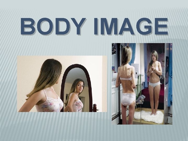 BODY IMAGE 