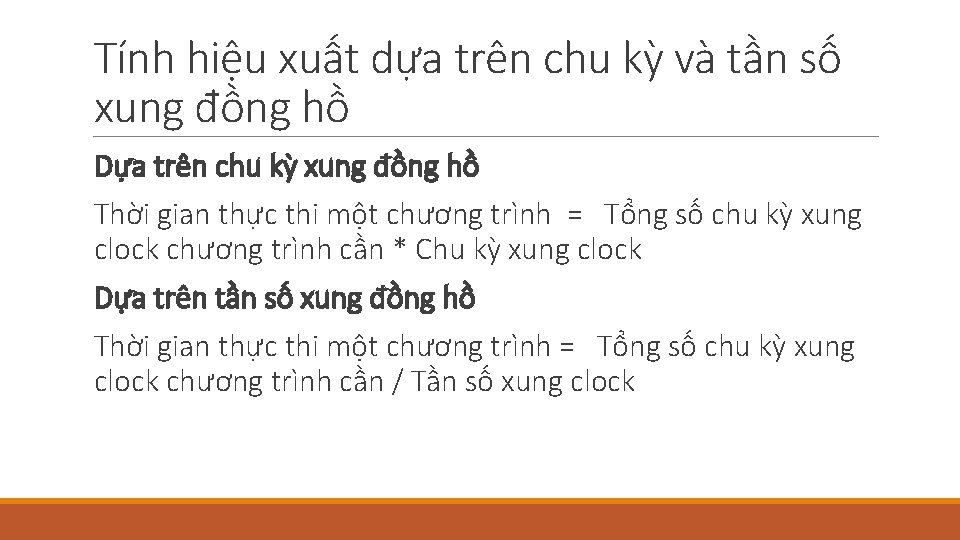 Tính hiệu xuất dựa trên chu kỳ và tần số xung đồng hồ Dựa