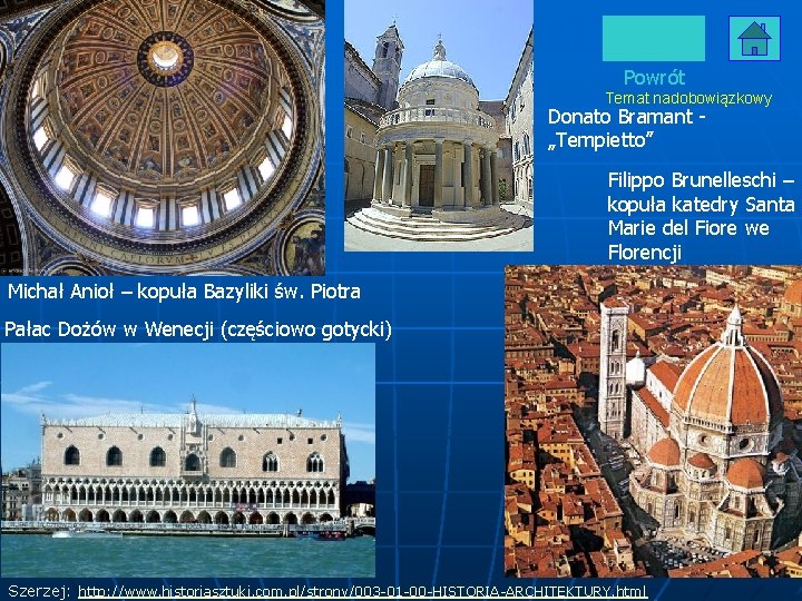 Powrót Temat nadobowiązkowy Donato Bramant „Tempietto” Filippo Brunelleschi – kopuła katedry Santa Marie del