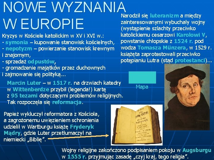 NOWE WYZNANIA W EUROPIE Kryzys w Kościele katolickim w XV i XVI w. :