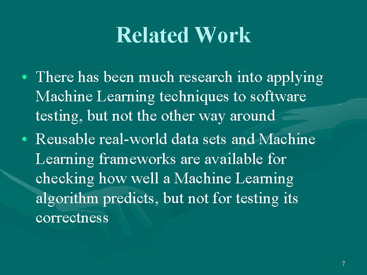 An Approach to Software Testing of Machine Learning