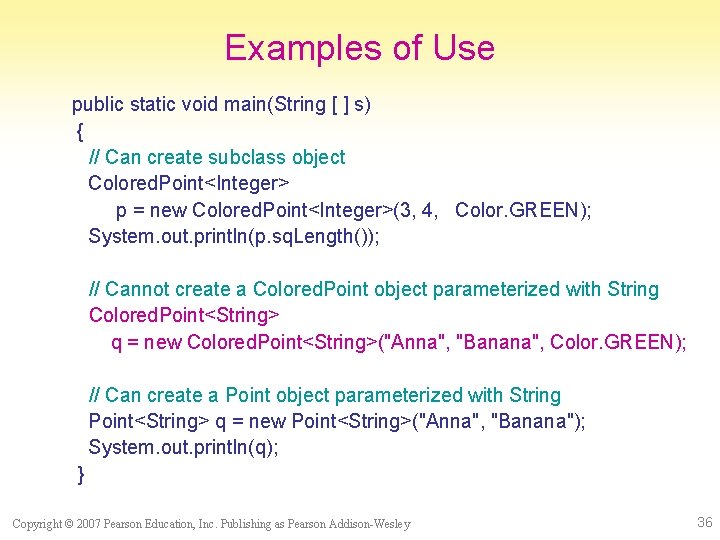 Examples of Use public static void main(String [ ] s) { // Can create