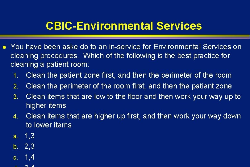 CBIC-Environmental Services l You have been aske do to an in-service for Environmental Services